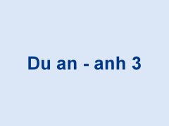 Du an - anh 3